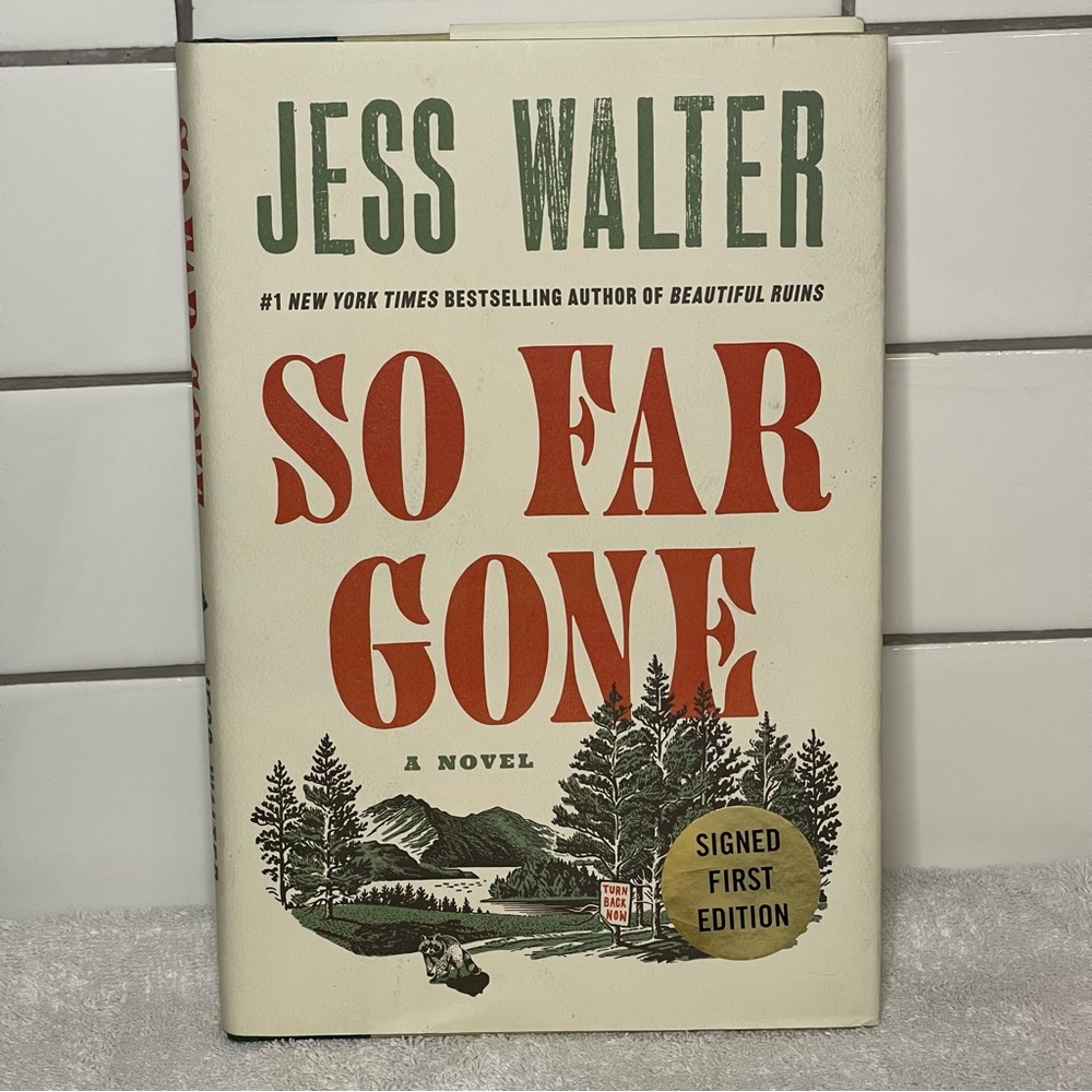 So Far Gone by Jess Walter (Hardcover) Signed First Edition